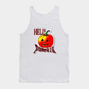 Hello pumpkin Tank Top